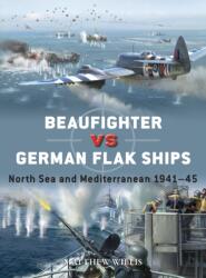 Beaufighter Vs German Flak Ships - Jim Laurier (ISBN: 9781472865984)