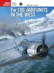 FW 190 Jabo Units in the West - Jim Laurier, Gareth Hector (ISBN: 9781472865069)