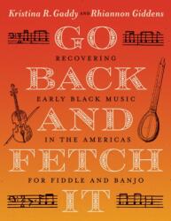Go Back and Fetch It (ISBN: 9781469690575)
