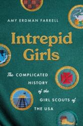 Intrepid Girls (ISBN: 9781469686837)