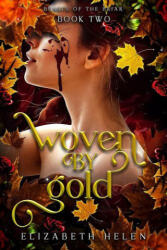 Woven by Gold (ISBN: 9781464272219)