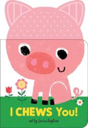 I Chews You! On the Farm (ISBN: 9781464261268)