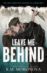 Leave Me Behind (ISBN: 9781464260117)