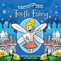 An Untold Story of the Tooth Fairy (ISBN: 9781464259654)