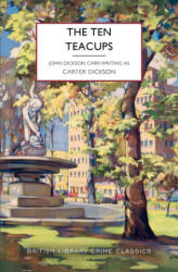 The Ten Teacups - DICKSON CARTER (ISBN: 9781464253775)