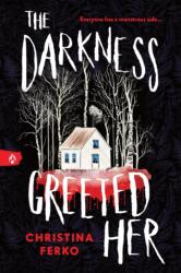 The Darkness Greeted Her (ISBN: 9781464236310)
