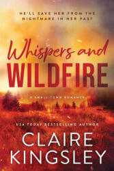 Whispers and Wildfire - KINGSLEY CLAIRE (ISBN: 9781464233524)