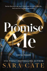 Promise Me - CATE SARA (ISBN: 9781464222528)
