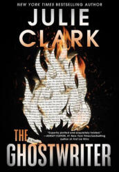 The Ghostwriter - CLARK JULIE (ISBN: 9781464221316)