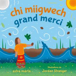 chi miigwech, grand merci (ISBN: 9781459837621)