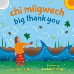 chi miigwech, big thank you (ISBN: 9781459837591)