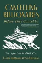 Cancelling Billionaires Before They Cancel Us (ISBN: 9781459754836)