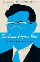Bertram Cope's Year (ISBN: 9781454962397)