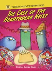 The Case of the Heartbreak Heist (ISBN: 9781454960973)
