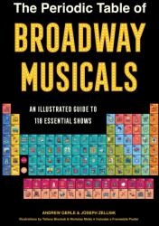The Periodic Table of Broadway Musicals (ISBN: 9781454958840)