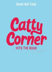 Catty Corner Hits the Road (ISBN: 9781454956525)
