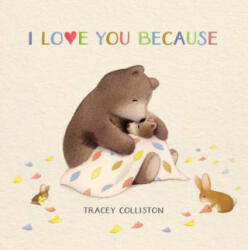 I Love You Because - COLLISTON TRACEY (ISBN: 9781454713166)