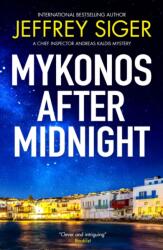 Mykonos after Midnight (ISBN: 9781448319121)