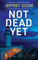 Not Dead Yet (ISBN: 9781448318155)