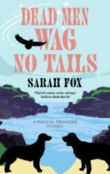 Dead Men Wag No Tails (ISBN: 9781448317981)