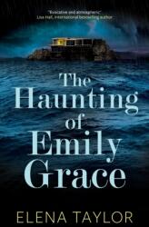 The Haunting of Emily Grace (ISBN: 9781448317370)