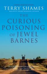 The Curious Poisoning of Jewel Barnes (ISBN: 9781448316281)