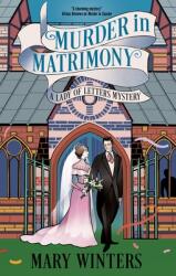 Murder in Matrimony (ISBN: 9781448315499)