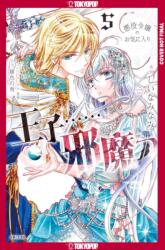 The Prince Is in the Villainess' Way! , Volume 5 (ISBN: 9781427882820)