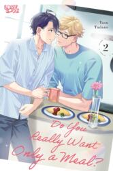 Do You Really Want Only a Meal? , Volume 2 (ISBN: 9781427882707)