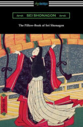 The Pillow-Book of Sei Shonagon - Arthur Waley (ISBN: 9781420982732)