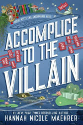 Accomplice to the Villain (ISBN: 9781420527896)