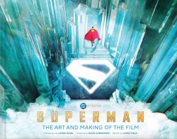Superman: Arta și realizarea filmului (ISBN: 9781419780752)