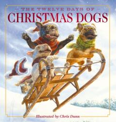 The Twelve Days of Christmas Dogs (ISBN: 9781400351565)