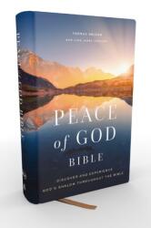 Peace of God Bible: Discover and Experience God's Shalom Throughout the Bible (ISBN: 9781400334988)