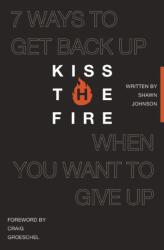 Kiss the Fire (ISBN: 9781400260041)