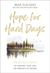Hope for Hard Days (ISBN: 9781400256464)