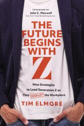 The Future Begins with Z (ISBN: 9781400256044)