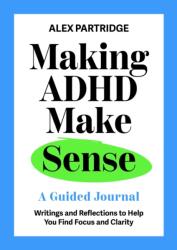 Making ADHD Make Sense (ISBN: 9781399827812)