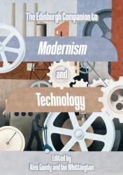 The Edinburgh Companion to Modernism and Technology (ISBN: 9781399557092)