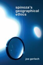 Spinoza's Geographical Ethics (ISBN: 9781399544634)