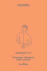 Dissident Gut (ISBN: 9781399532938)