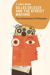 Gilles Deleuze and the Atheist Machine (ISBN: 9781399529600)