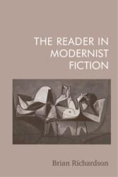 The Reader in Modernist Fiction (ISBN: 9781399528375)