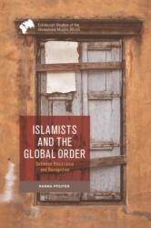 Islamists and the Global Order (ISBN: 9781399515863)