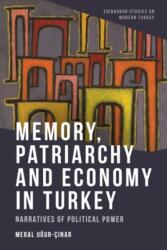 Memory, Patriarchy and Economy in Turkey (ISBN: 9781399514491)