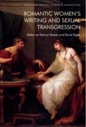 Romantic Women's Writing and Sexual Transgression (ISBN: 9781399507639)