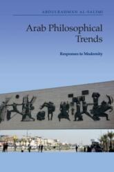 Arab Philosophical Trends (ISBN: 9781399503303)