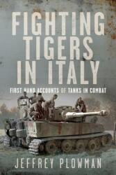 Fighting Tigers in Italy (ISBN: 9781399057868)