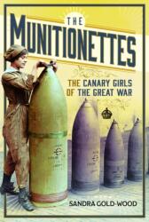 The Munitionettes (ISBN: 9781399036405)
