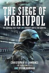 The Siege of Mariupol (ISBN: 9781399034203)